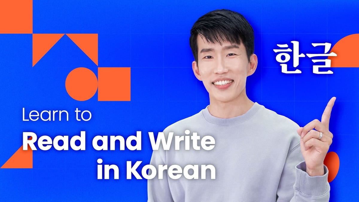 You can learn to read Korean in just a couple of hours